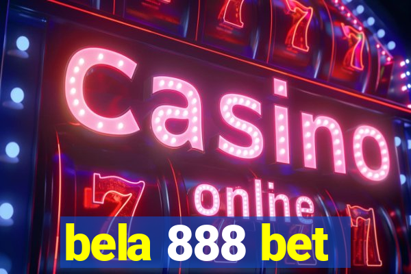 bela 888 bet